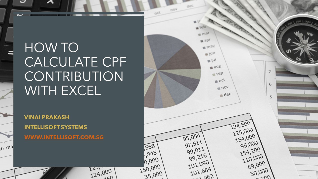 How To Calculate CPF Contribution Using Microsoft Excel - Free Template in Excel