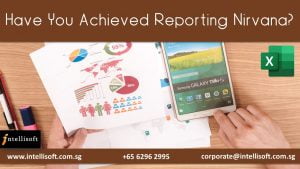 Achieved Reporting Nirvana with Intellisoft Singapore