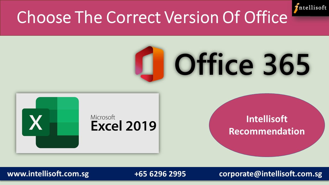 Excel 2019 or Office 365: Intellisoft Comparison