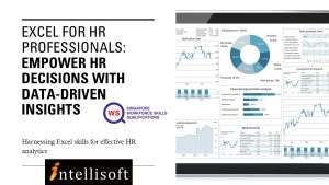 Excel for HR course in Singapore at Intellisoft with SkillsFuture Credits Eligibility